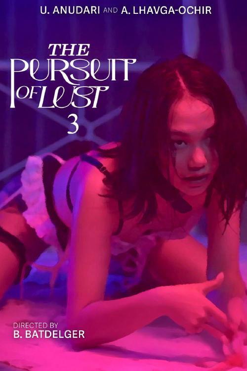 The Pursuit of Lust 3 2025 official movie poster