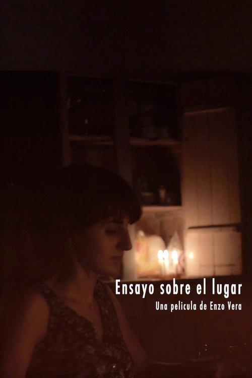 Ensayo Sobre El Lugar 2014 official movie poster