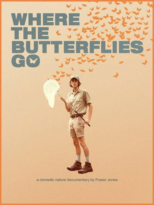 Where the Butterflies Go 2022 official movie poster