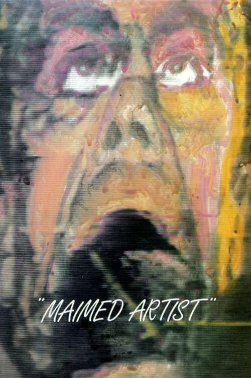 Maimed Artist 1984 official movie poster