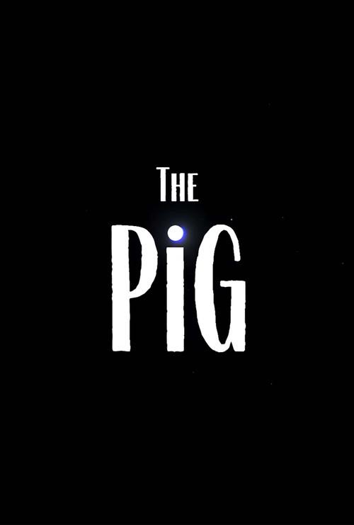 The Pig 2019 official movie poster