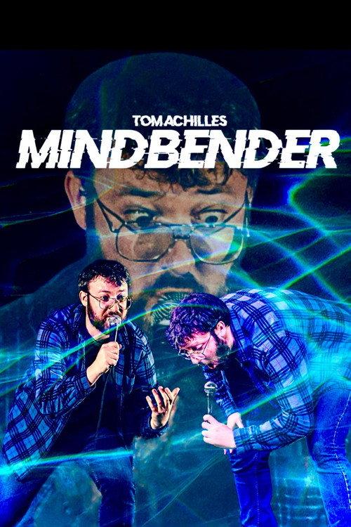 Tom Achilles: Mindbender 2025 official movie poster
