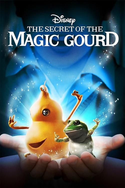 The Secret of the Magic Gourd 2007 official movie poster