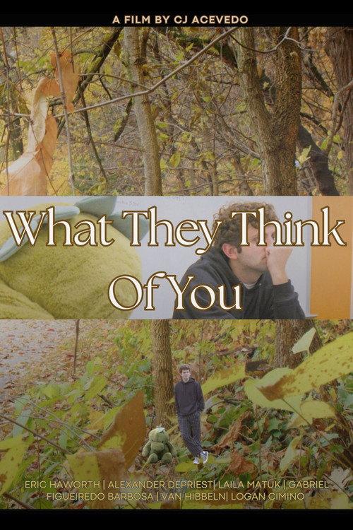 What They Think of You official movie poster
