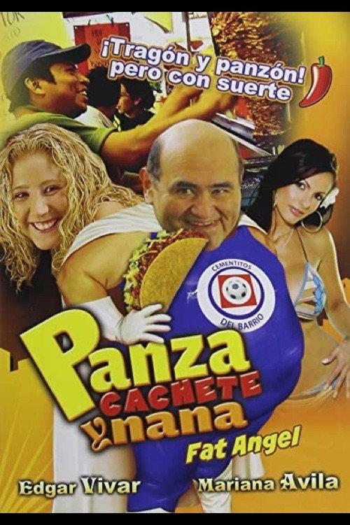 Panza, Cachete y Nana...! 2011 official movie poster