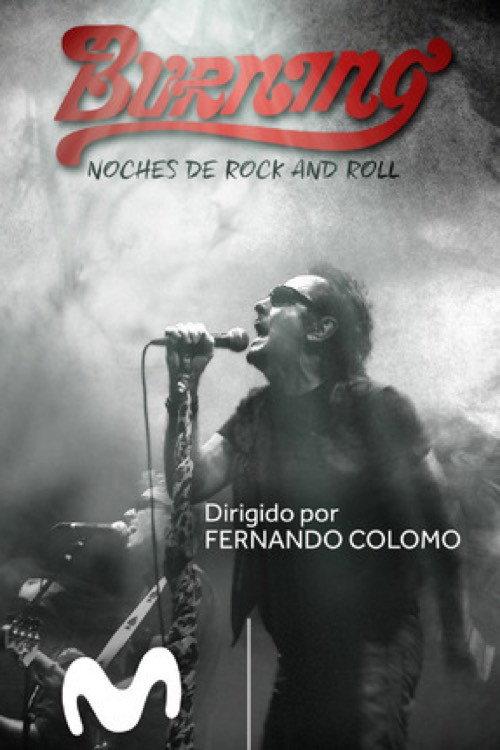 Burning. Noches de rock and roll 2018 official movie poster