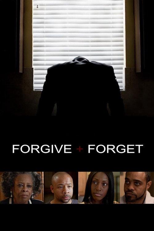 Forgive and Forget 2015 official movie poster