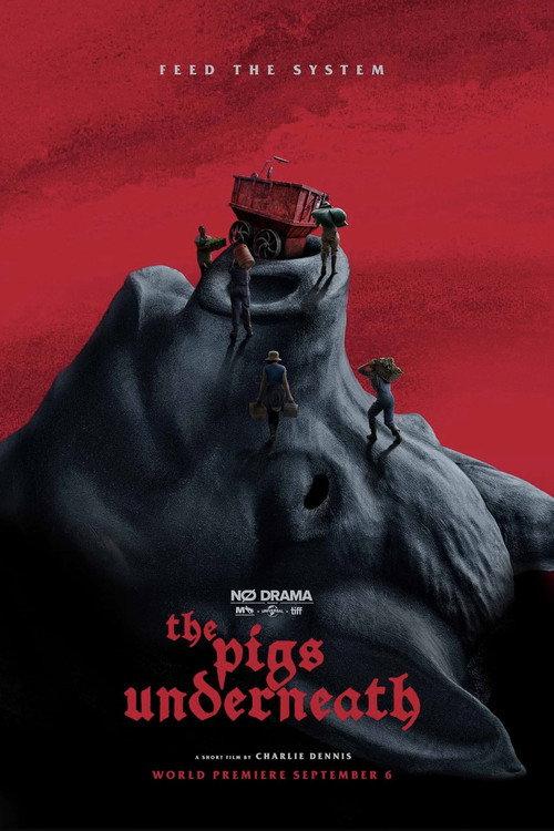 The Pigs Underneath 2025 official movie poster