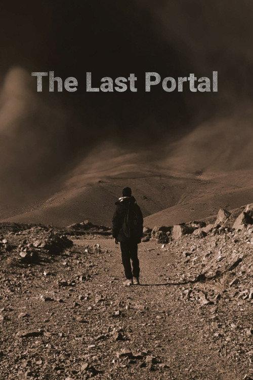 The Last Portal PT II 2024 official movie poster