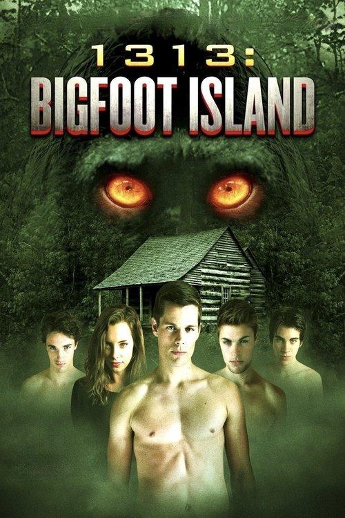 1313: Bigfoot Island 2012 official movie poster