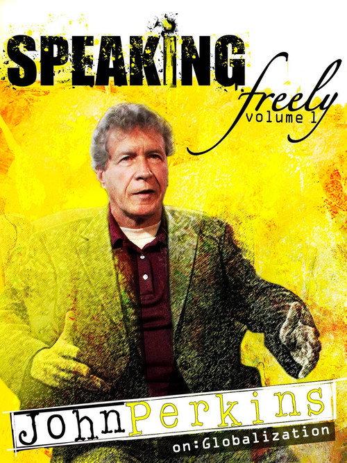 Speaking Freely Volume 1: John Perkins 2007 official movie poster