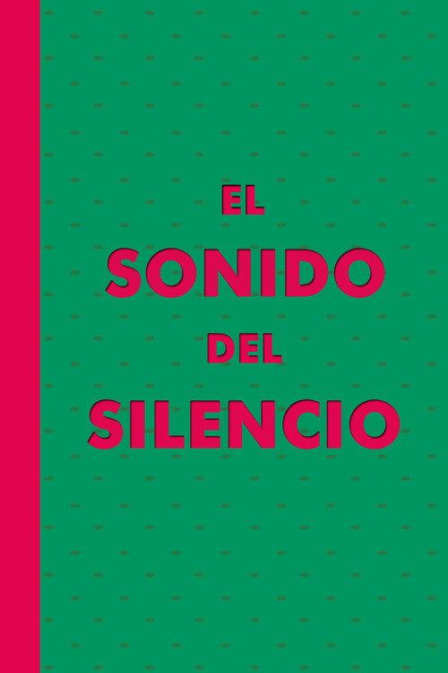 El Sonido del Silencio 2004 official movie poster