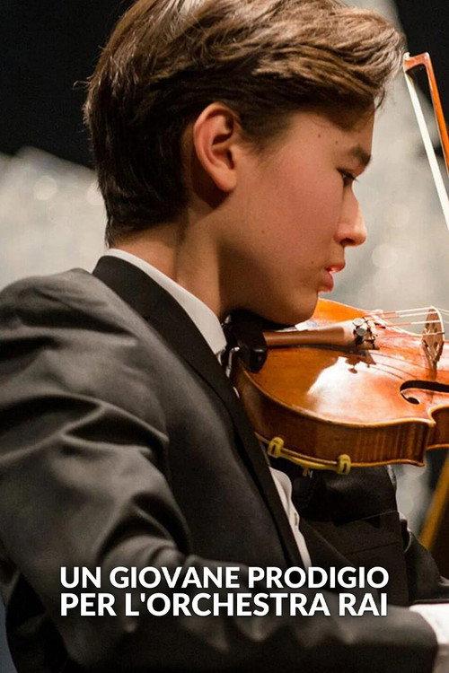 Un giovane prodigio per l'Orchestra Rai 2017 official movie poster