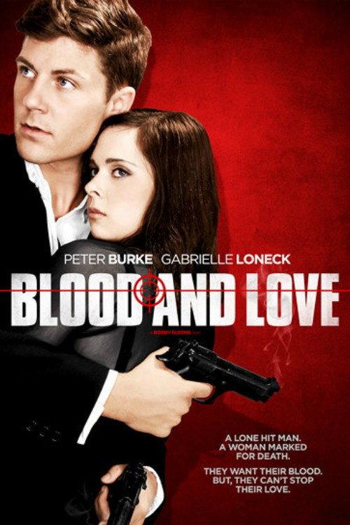 Blood & Love 2011 official movie poster