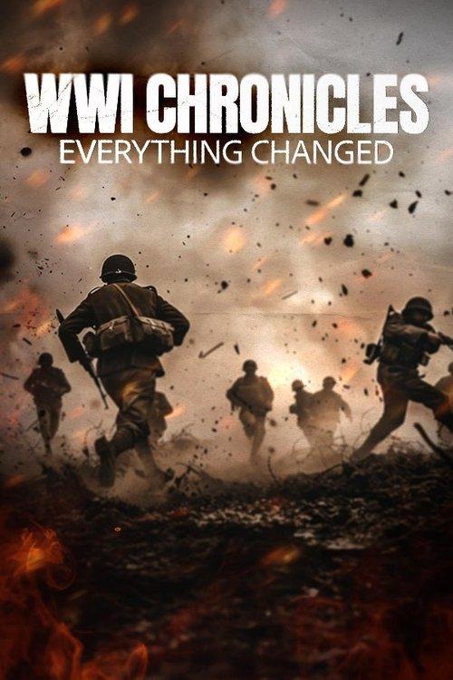 WWI Chronicles: Everything Changed 2025 official movie poster