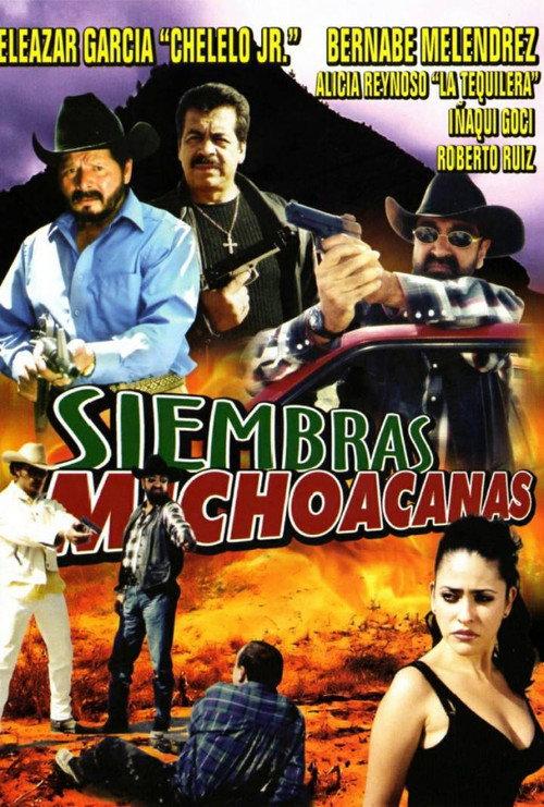 Siembras Michoacanas 2002 official movie poster