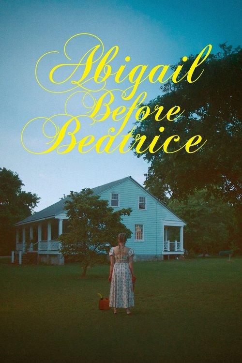 Abigail Before Beatrice 2025 official movie poster