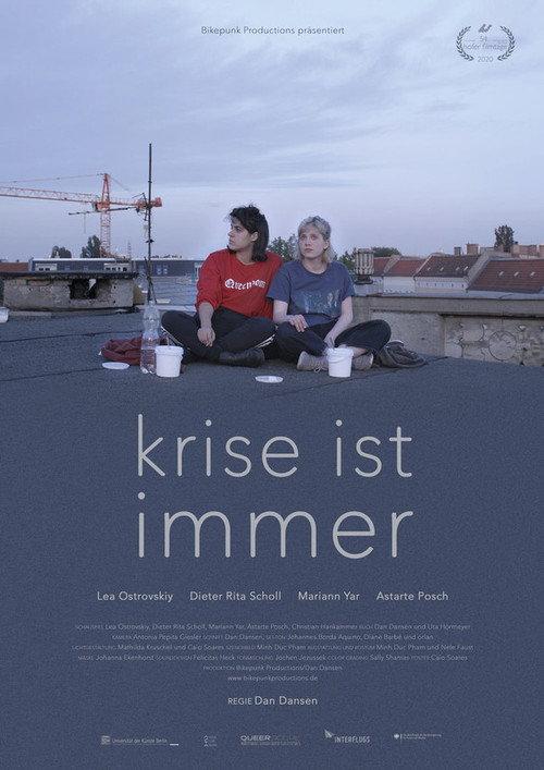 Crisis Is Always 2020 official movie poster