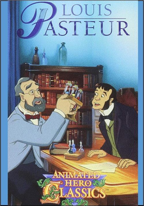 Animated Hero Classics: Louis Pasteur 1995 official movie poster