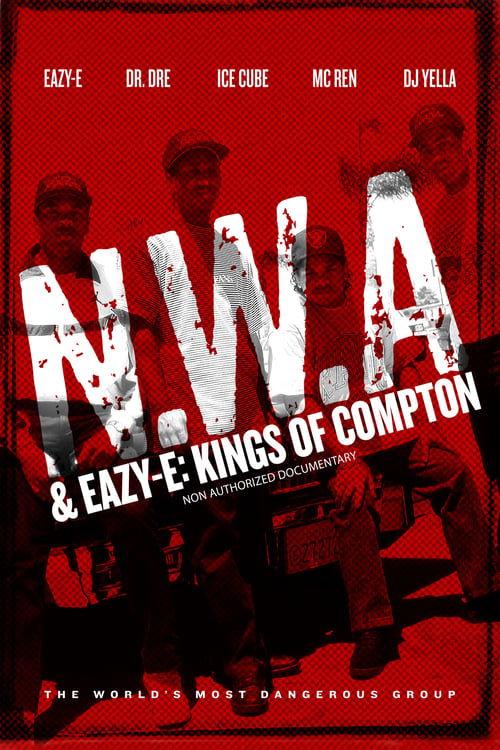 NWA & Eazy-E: The Kings of Compton 2016 official movie poster