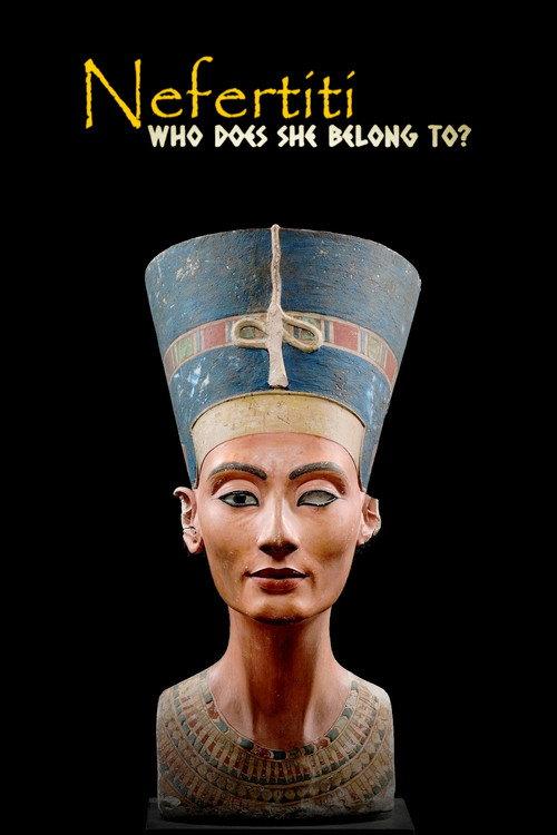 Nefertiti: Who Does She Belong To? 2023 official movie poster