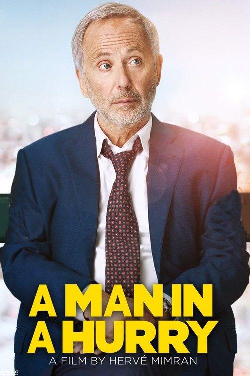 A Man in a Hurry 2018 official movie poster