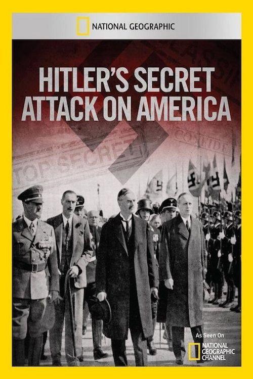 Hitler's Secret Attack on America 2012 official movie poster