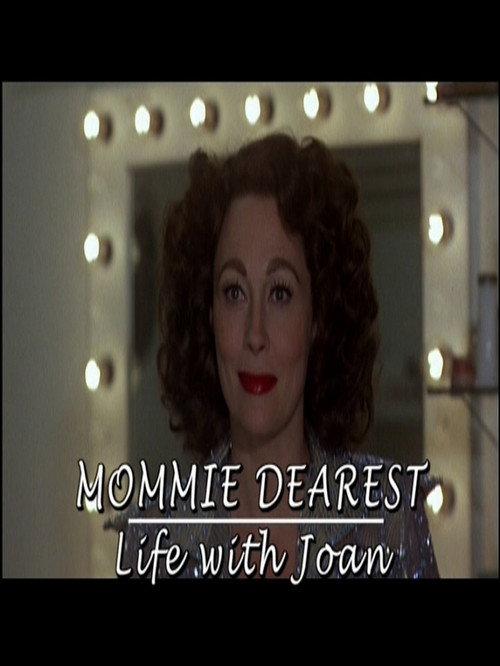 Mommie Dearest: Life with Joan 2006 official movie poster