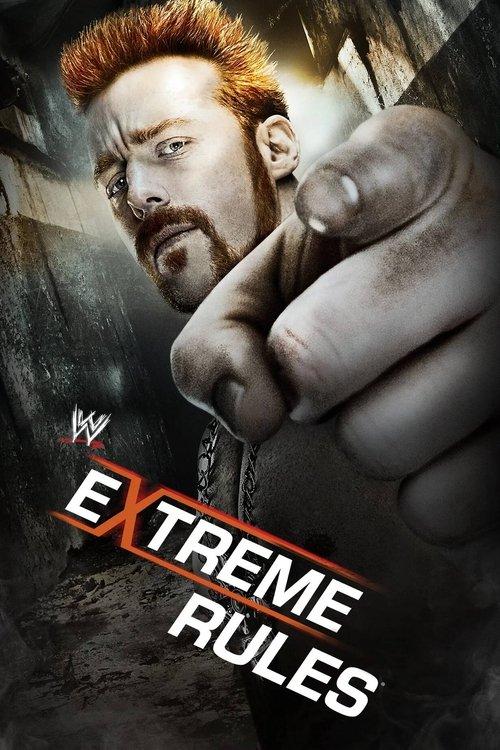 WWE Extreme Rules 2013 2013 official movie poster