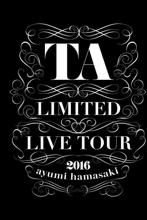 TA LIMITED LIVE TOUR 2016 2016 official movie poster