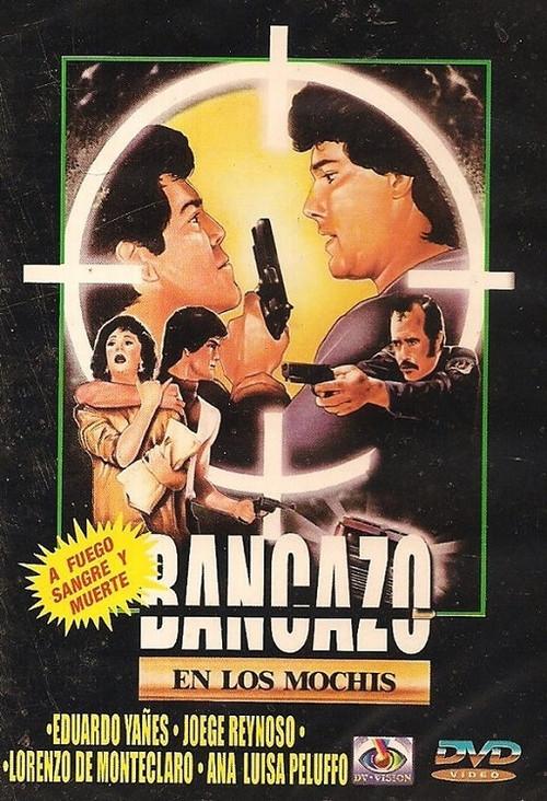 Bancazo en Los Mochis 1988 official movie poster
