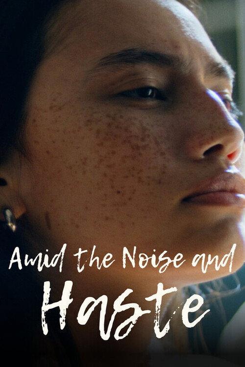Amid The Noise and Haste 2026 official movie poster
