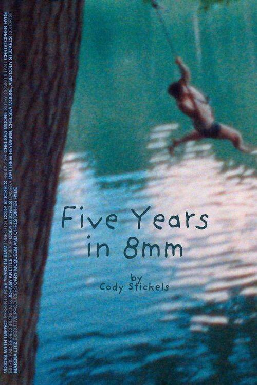 Five Years in 8mm 2026 official movie poster