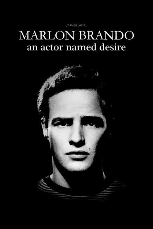 Marlon Brando: An Actor Named Desire 2014 official movie poster