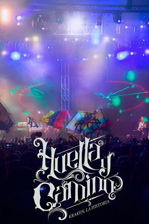 Huella y Camino: Kraken, la Historia 2020 official movie poster