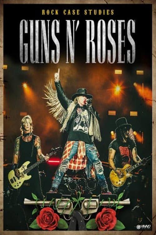 Guns N' Roses: Rock Case Studies 2007 official movie poster