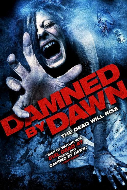 Damned by Dawn 2009 official movie poster