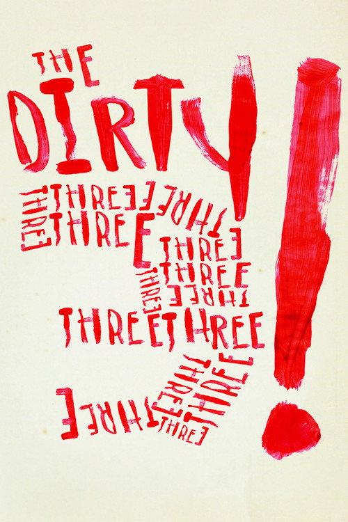 The Dirty Three 2007 official movie poster