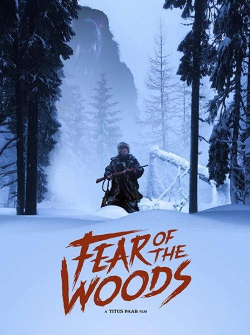 Fear of the Woods 2020 official movie poster