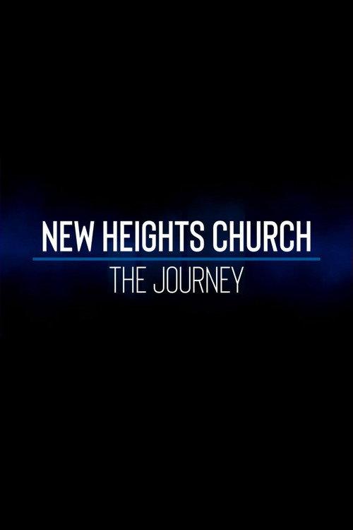 New Heights Church: The Journey 2022 official movie poster