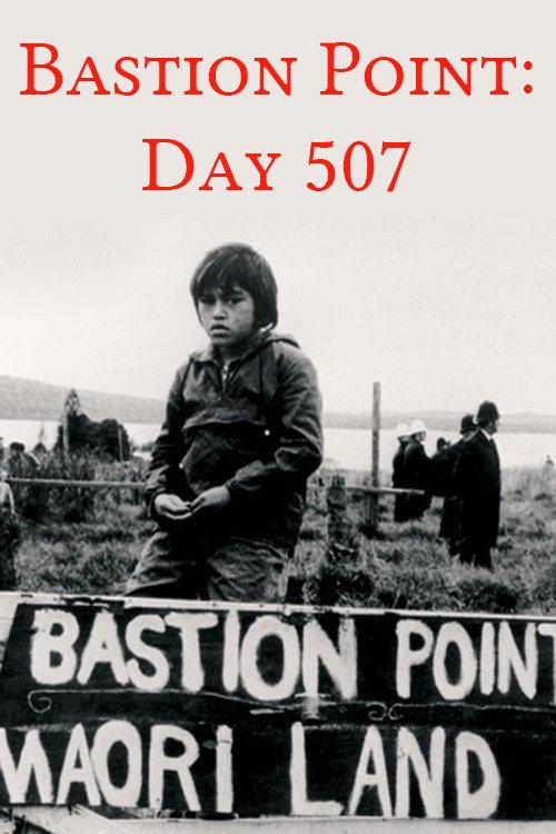 Bastion Point: Day 507 1980 official movie poster