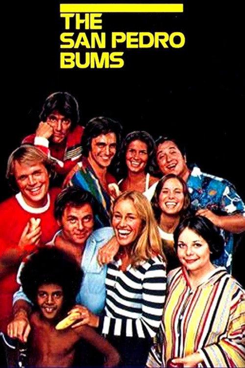 The San Pedro Bums 1977 official movie poster