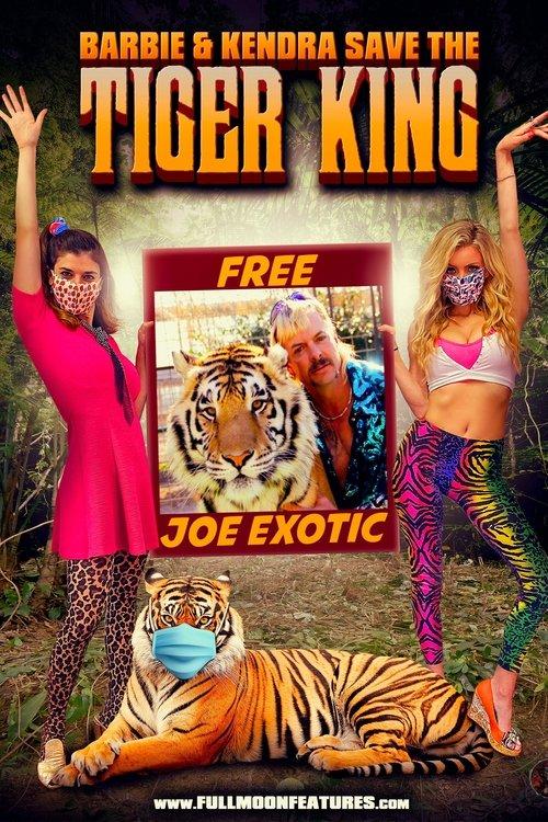 Barbie & Kendra Save the Tiger King 2020 official movie poster