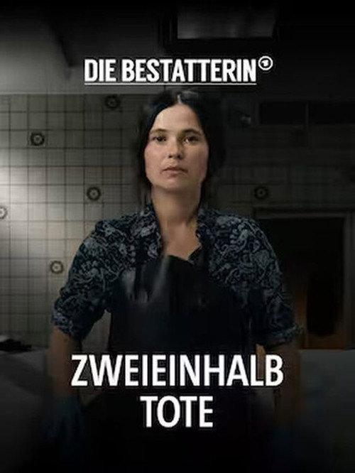 Die Bestatterin - Zweieinhalb Tote 2023 official movie poster