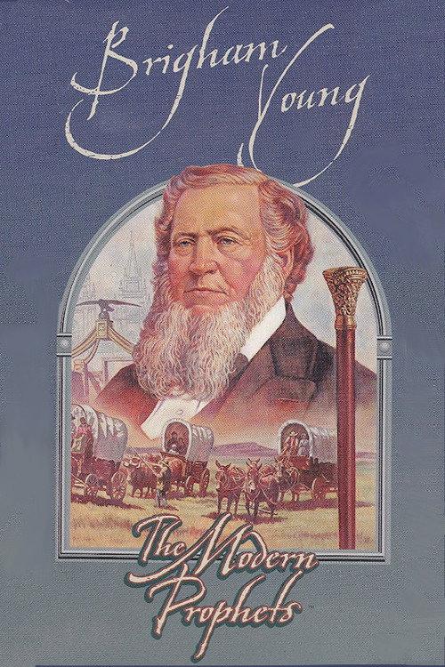 Brigham Young: The Modern Prophets 2000 official movie poster