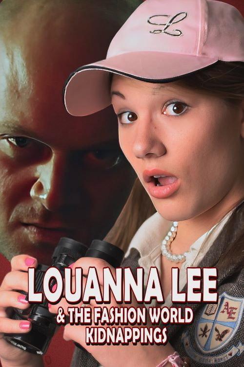 Louanna Lee and The Fashion World Kidnappings 2009 official movie poster