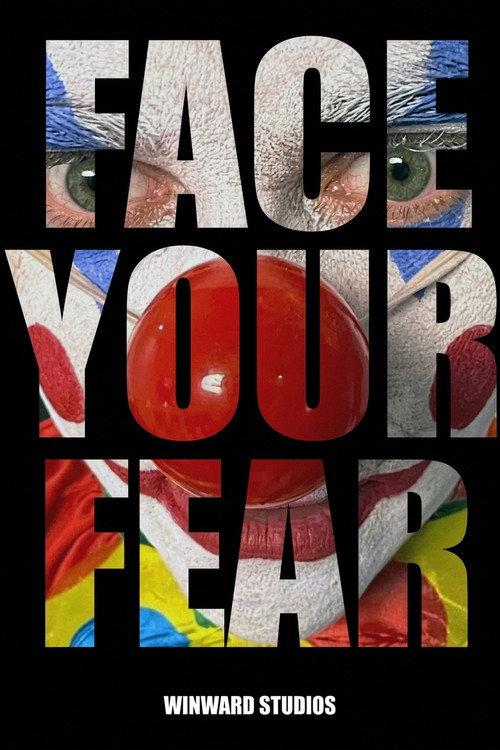 Face Your Fear 2026 official movie poster