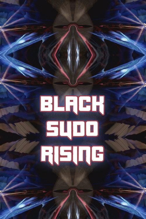 Black Sudo Rising 2022 official movie poster