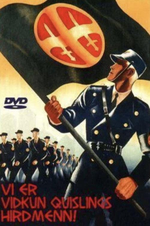 We are Vidkun Quislings Hirdmen 1942 official movie poster