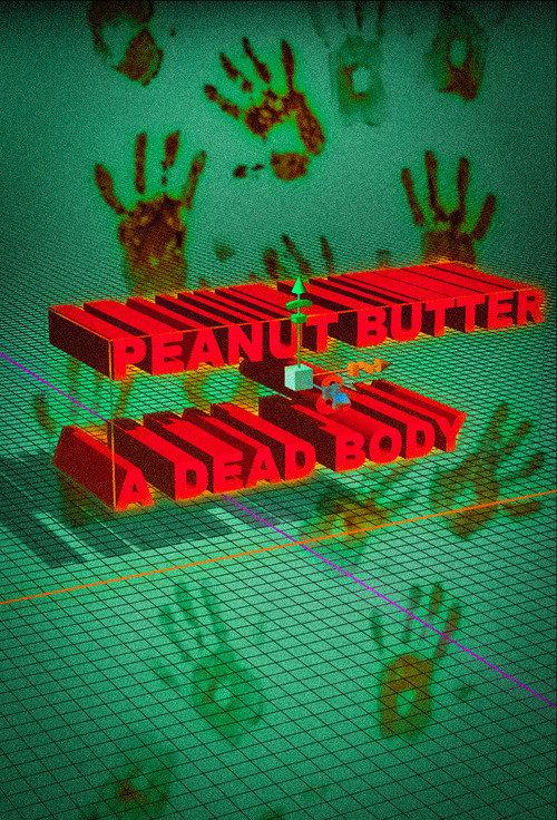 Peanut Butter & A Dead Body  official movie poster
